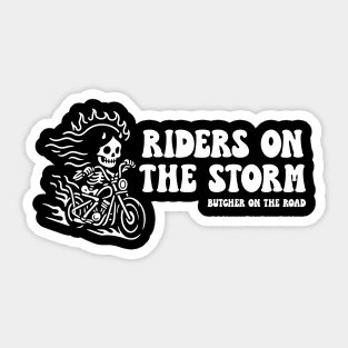 RIDERS ON THE STORM Sticker